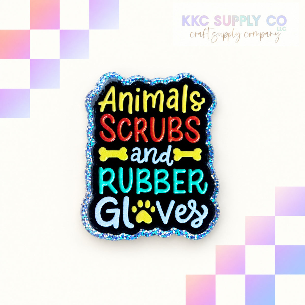 Animals, Scrubs & Rubber Gloves acrylic flatback - KKC Supply Co