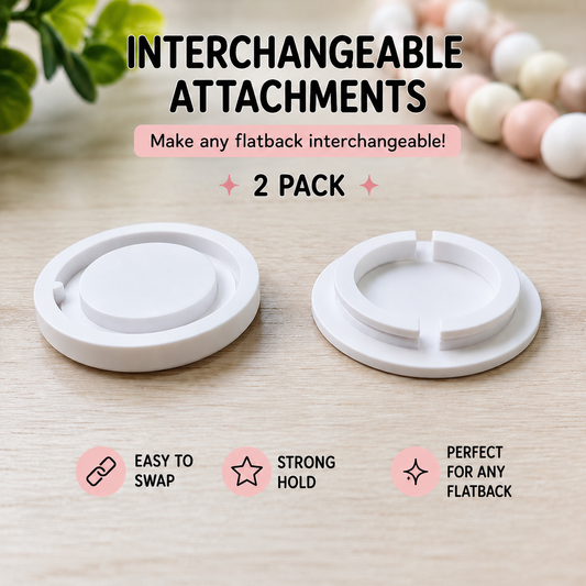 3D Printed Interchangeable Flatback Attachment-2 Pack